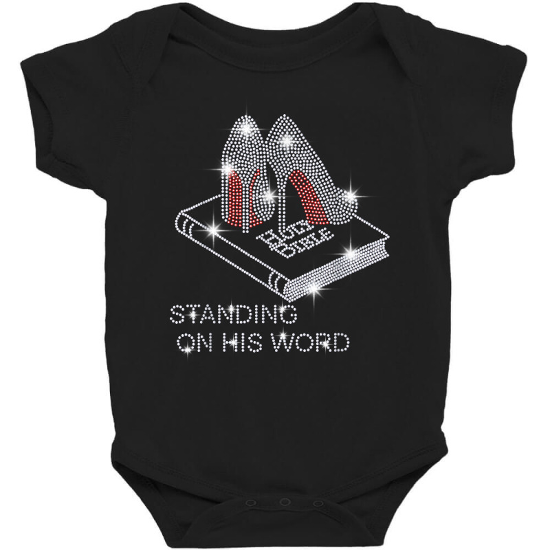 Holy Bible Stand On His Word Rhinestone Funny Christian T Shirt Baby Bodysuit by tuftsmirussom | Artistshot