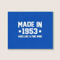 Made In 1953 Aged Like A Fine Wine Landscape Canvas Print | Artistshot