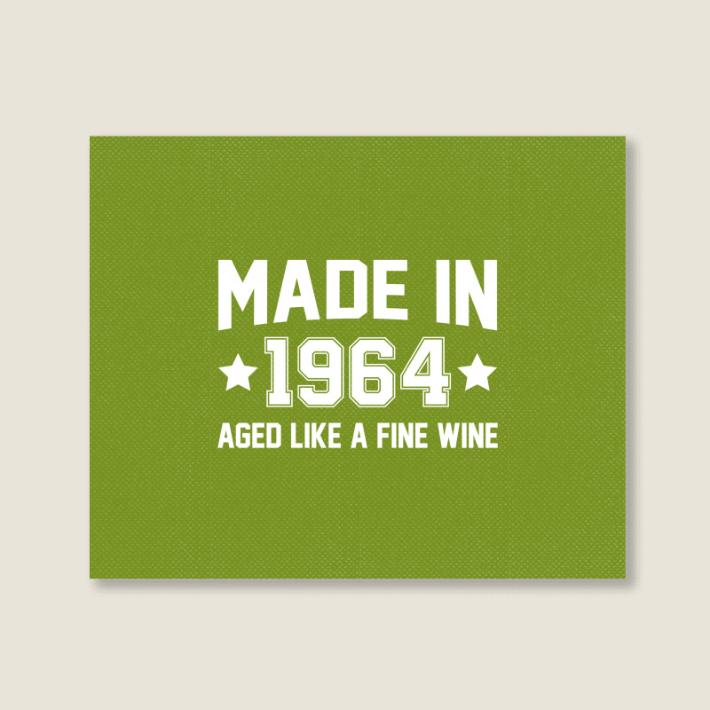 Made In 1964 Aged Like A Fine Wine Landscape Canvas Print | Artistshot