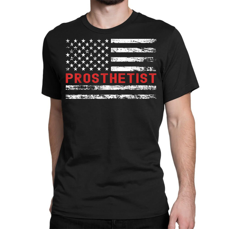 Prosthetist Usa Flag Profession Retro Job Title Classic T-shirt by Skunk | Artistshot