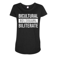 Bicultural Bilingual Bilterate Language Spanish Teacher Esl T Shirt Maternity Scoop Neck T-shirt | Artistshot