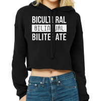 Bicultural Bilingual Bilterate Language Spanish Teacher Esl T Shirt Cropped Hoodie | Artistshot