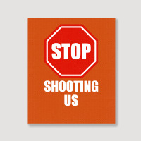 Stop Shooting Us - Black Lives Matter Portrait Canvas Print | Artistshot