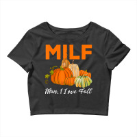 Milf Man I Love Fall Funny Woman Autumn Seasons Lover Crop Top | Artistshot