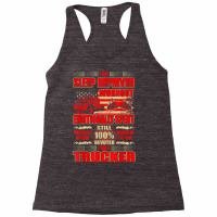 Sleep Deprived Worn Out 100 Devoted Trucker Tshirt Racerback Tank | Artistshot