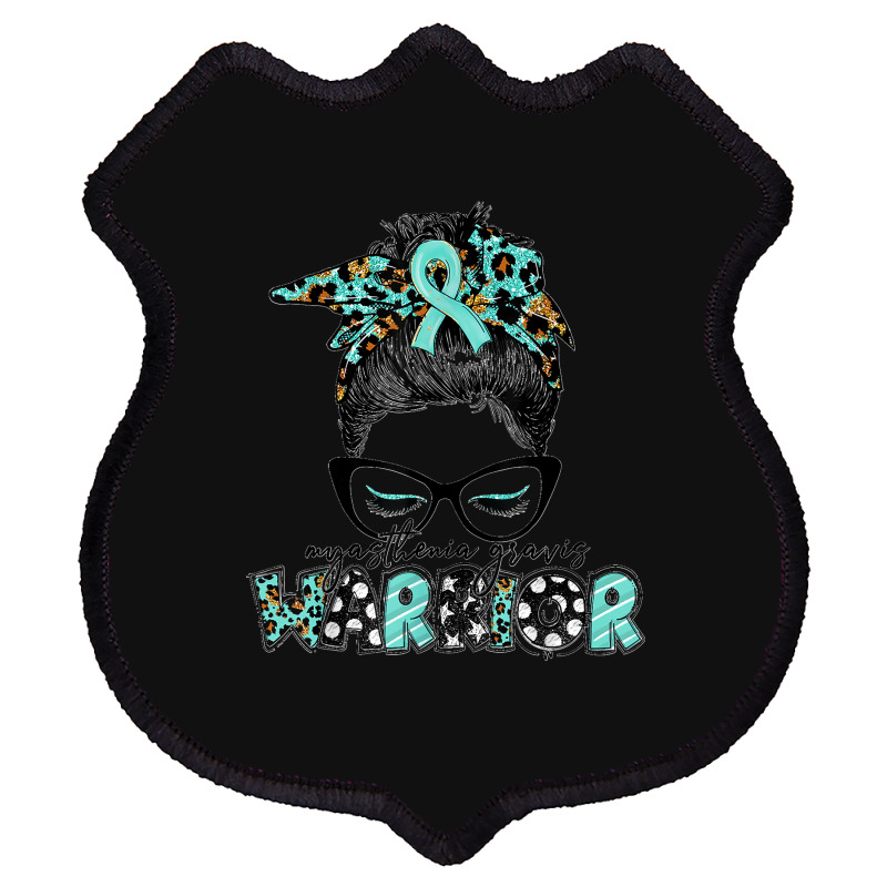 Messy Bun Women Teal Ribbon Myasthenia Gravis Warrior T Shirt Shield Patch | Artistshot