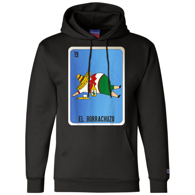 El Borrachuzo Mexican Slang Lottery Bingo Cards T Shirt Champion Hoodie by cm-arts | Artistshot