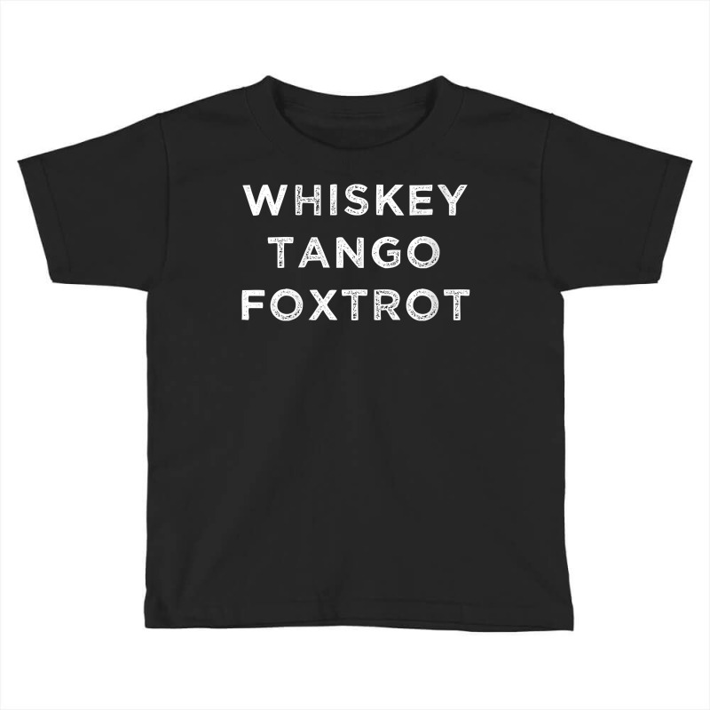 Womens Whiskey Tango Foxtrot W.t.f. Phonetic Alphabet V Neck T Shirt Toddler T-shirt | Artistshot