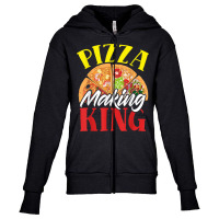 Pizza Making King Pizza Maker Pizza Party Youth Zipper Hoodie | Artistshot