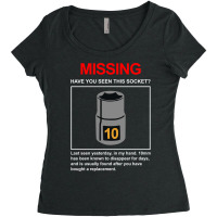 10mm Socket Missing Have You Seen This Socket Women's Triblend Scoop T-shirt | Artistshot