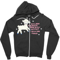 I Will Not Tolerate Your Bull Shit But I Wish You Peace Zipper Hoodie | Artistshot