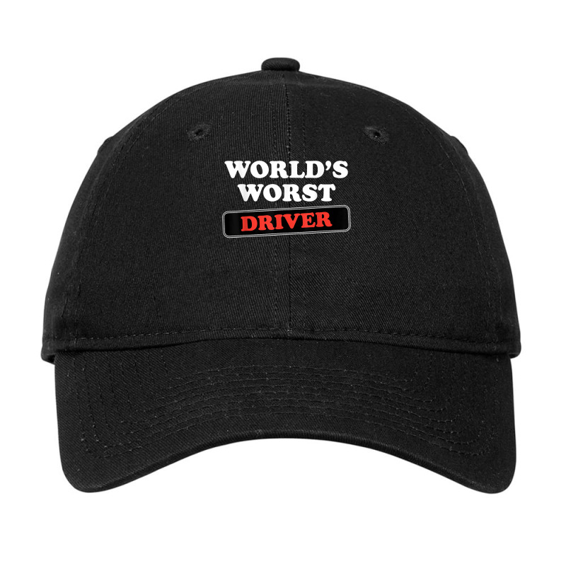 World's Worst Driver T Shirt Adjustable Cap by cm-arts | Artistshot