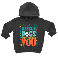 Rescue Animal Shelter Rescue For Animal Rescuer Toddler Hoodie | Artistshot