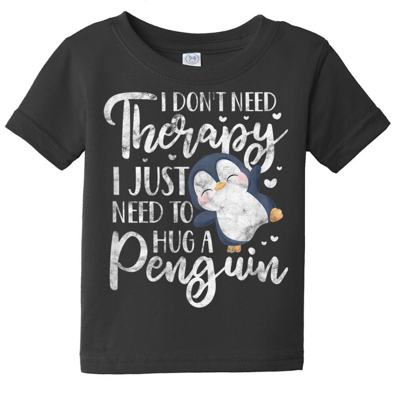 Penguin Therapy Sea Ocean Arctic Bird Distressed Baby Tee by Hulk | Artistshot