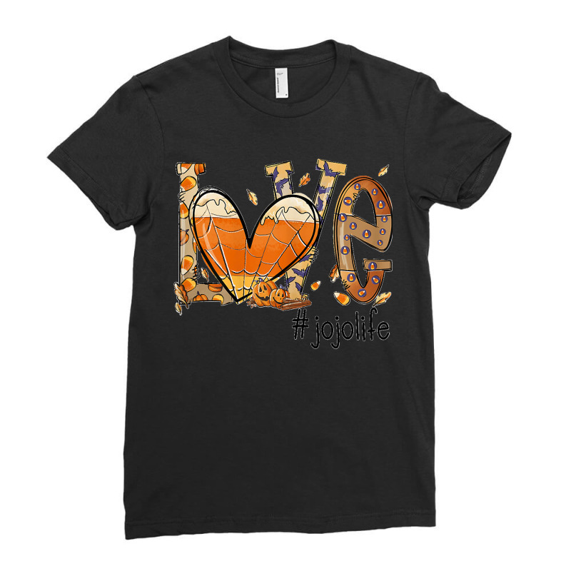 Womens Love Jojo Life Fall Season Autumn Pumpkin Halloween T Shirt Ladies Fitted T-Shirt by NataliaMata | Artistshot