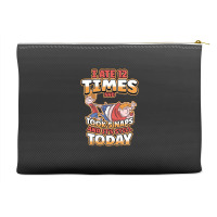 I Ate 12 Times And Took 5 Naps And Its Still Today Sarcastic Sweatshir Accessory Pouches | Artistshot