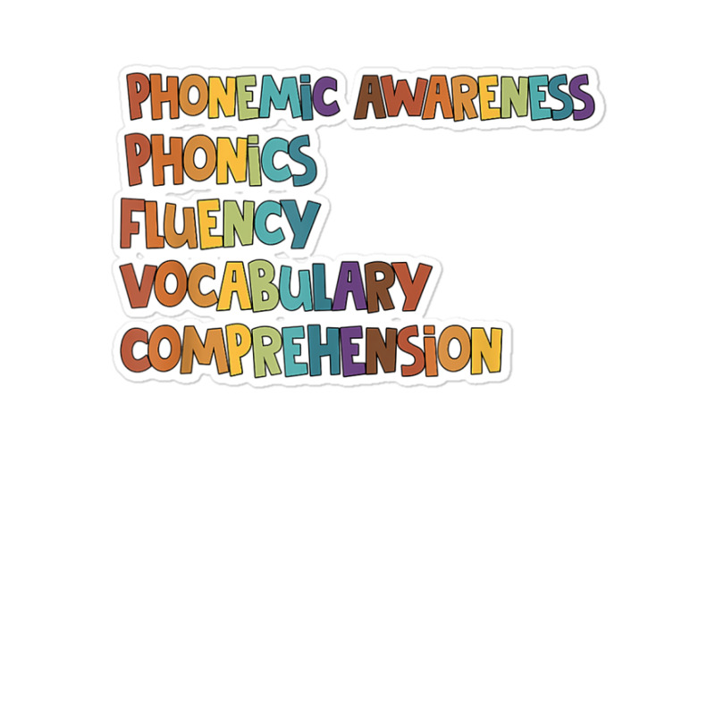 Phonemic Awareness Phonics Fluency Early Literacy Education T Shirt Sticker | Artistshot