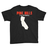 Pine Hills California Usa State America Travel Californian Youth Tee | Artistshot