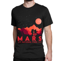 Red Mars Planet  Space National Park  Funny Mars Classic T-shirt | Artistshot