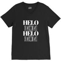 Helo Mom V-neck Tee | Artistshot