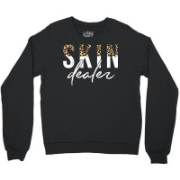 Skin Dealer Skin Esthetician Leopard Skin Dealer Crewneck Sweatshirt | Artistshot