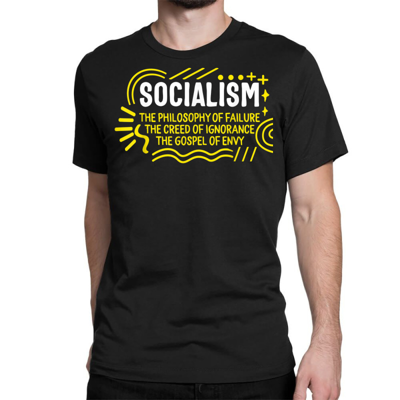 Socialist Socialism Definition Libertarian Capitalism Anti C Classic T-shirt by BooBug | Artistshot