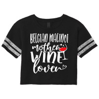 Wine Lover Belgian Malinoi Mother T Shirt Scorecard Crop Tee | Artistshot