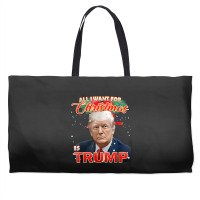 Trump 2024 I Want Trump This Christmas Weekender Totes | Artistshot