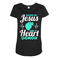 Saved By Jesus And A Heart Donor Organ Donation Awareness Maternity Scoop Neck T-shirt | Artistshot