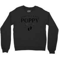 Promoted To Poppy Est. 2023 Baby Announcement New Poppy T Shirt Crewneck Sweatshirt | Artistshot