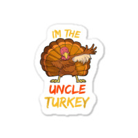 Uncle Turkey Matching Family Group Thanksgiving Party Pajama Sticker | Artistshot