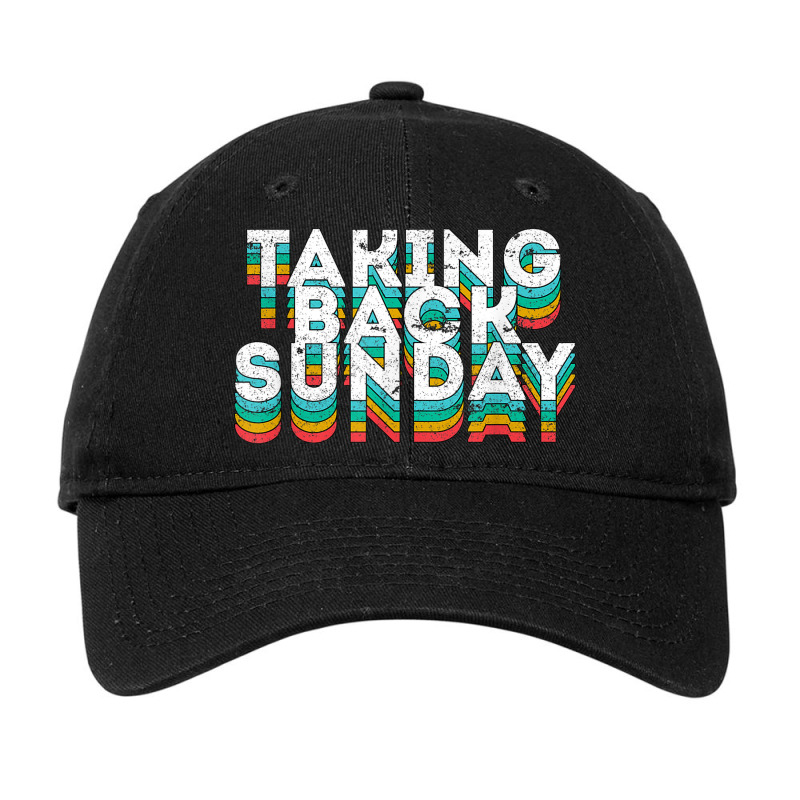 Taking Back Sunday Funny Sayings Cool Sunday Humor Novelty Adjustable Cap by Piggy | Artistshot