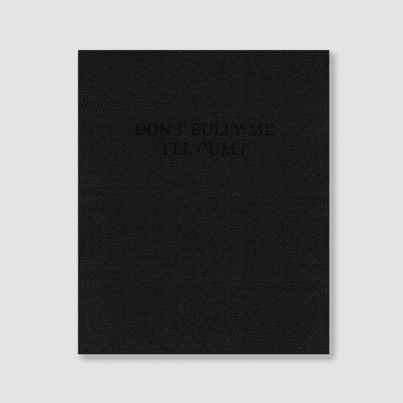 Dont Bully Me Ill Cum Portrait Canvas Print | Artistshot