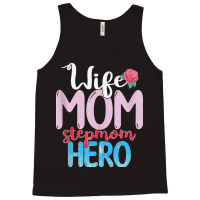 Family Mommy Wife Mom Stepmom Hero Mothers Day Rose Step Mom Tank Top Tank Top | Artistshot