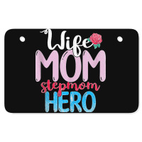 Family Mommy Wife Mom Stepmom Hero Mothers Day Rose Step Mom Tank Top Atv License Plate | Artistshot