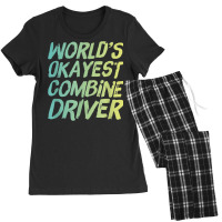 World's Okayest Combine Driver   Fun Farming Women's Pajamas Set | Artistshot