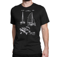 Catamaran Sailboat Patent, Catamaran, Sailboat Patent, Catamaran Sailb Classic T-shirt | Artistshot