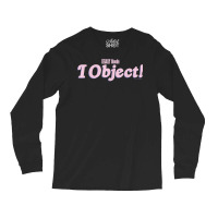 Legally Blonde I Object Quote T Shirt Long Sleeve Shirts | Artistshot