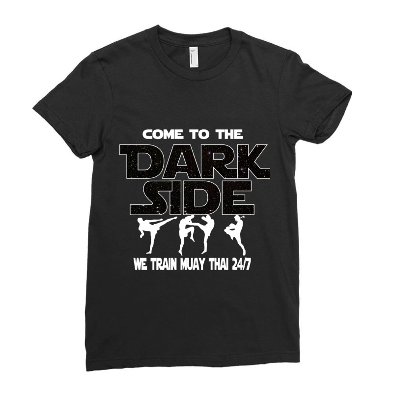 Muay Thai  - Come To The Dark Side - Martial Artist Gift Ladies Fitted T-Shirt by cm-arts | Artistshot