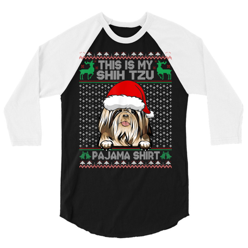 This Is My Christmas Pajama Shirt Shih Tzu Santa 3/4 Sleeve Shirt | Artistshot