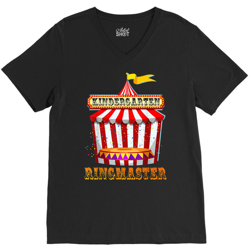 Kindergarten Ringmaster Circus Carnival Back To School T Shirt V-Neck Tee by cm-arts | Artistshot