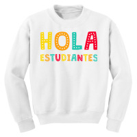 Maestra Bilingual Regalos Spanish Teacher Hola Estudiantes Long Sleeve Youth Sweatshirt | Artistshot