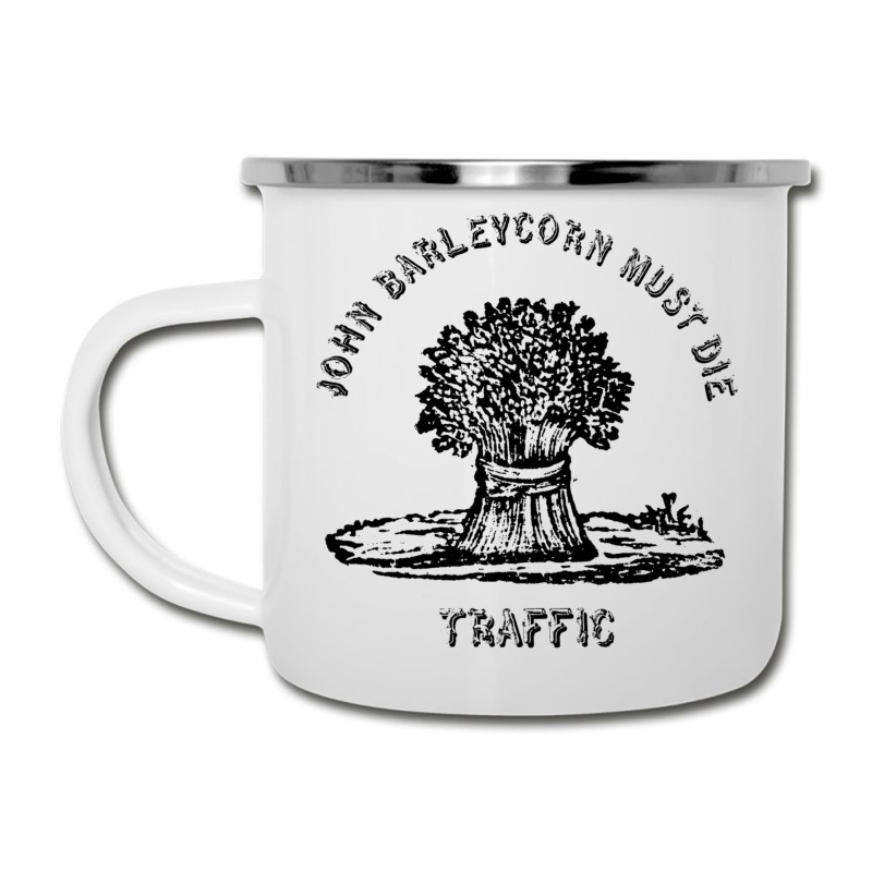 Traffic  John Barleycorn Must Die Camper Cup | Artistshot