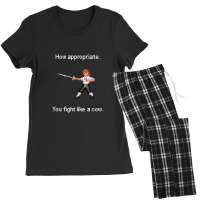 How Appropriate. You Fight Like A Cow. Women's Pajamas Set | Artistshot