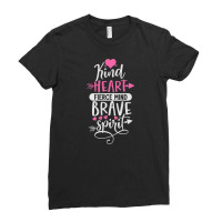 Womens Kind Heart Fierce Mind Brave Spirit   Inspirational Tank Top Ladies Fitted T-shirt | Artistshot