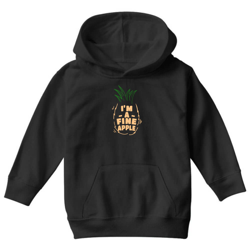 I’m A Fineapple Youth Hoodie by New Spirit | Artistshot