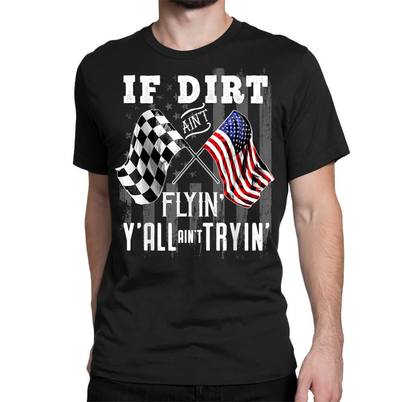 Dirt Track Racing Motocross Stock Car Racing T Shirts Gift Classic T-shirt by cm-arts | Artistshot