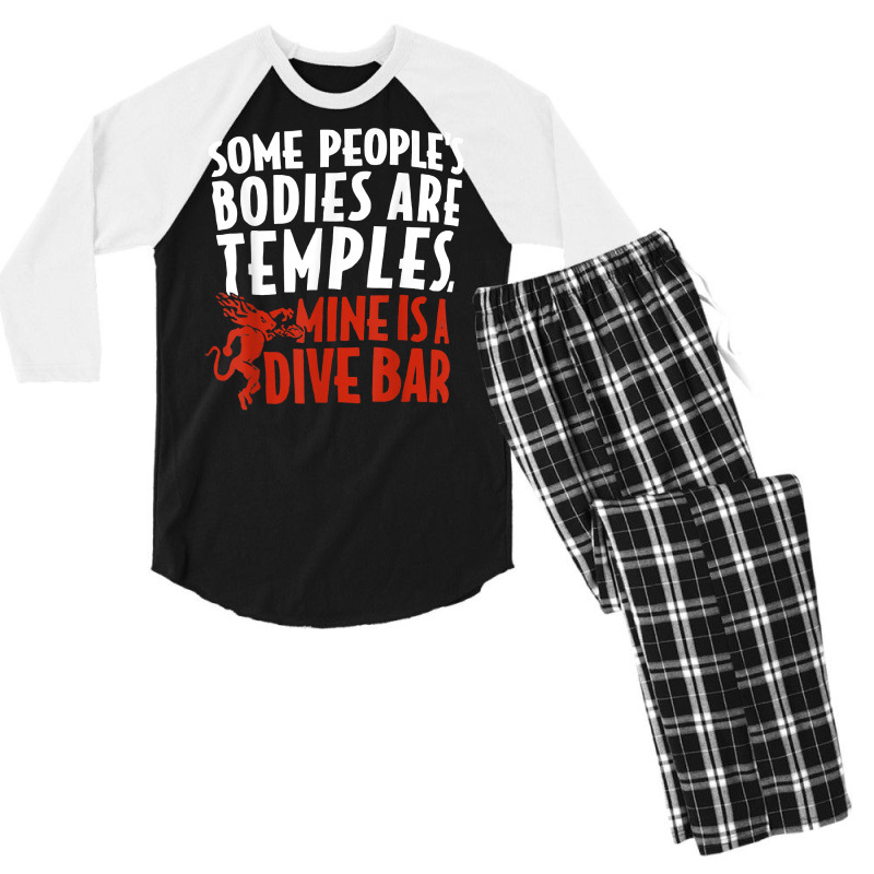 Some People's Bodies Are Temples Mine Is A Dive Bar T Shirt Men's 3/4 Sleeve Pajama Set by cm-arts | Artistshot