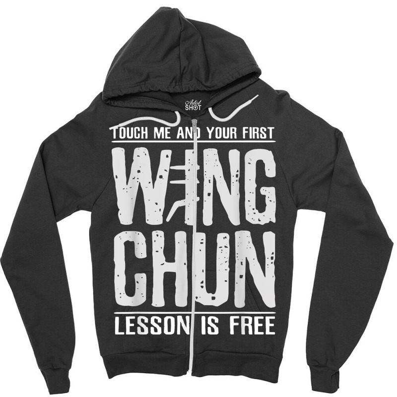 Kung Fu Design For A Chinese Martial Arts Fan Wing Chun T Shirt Zipper Hoodie | Artistshot