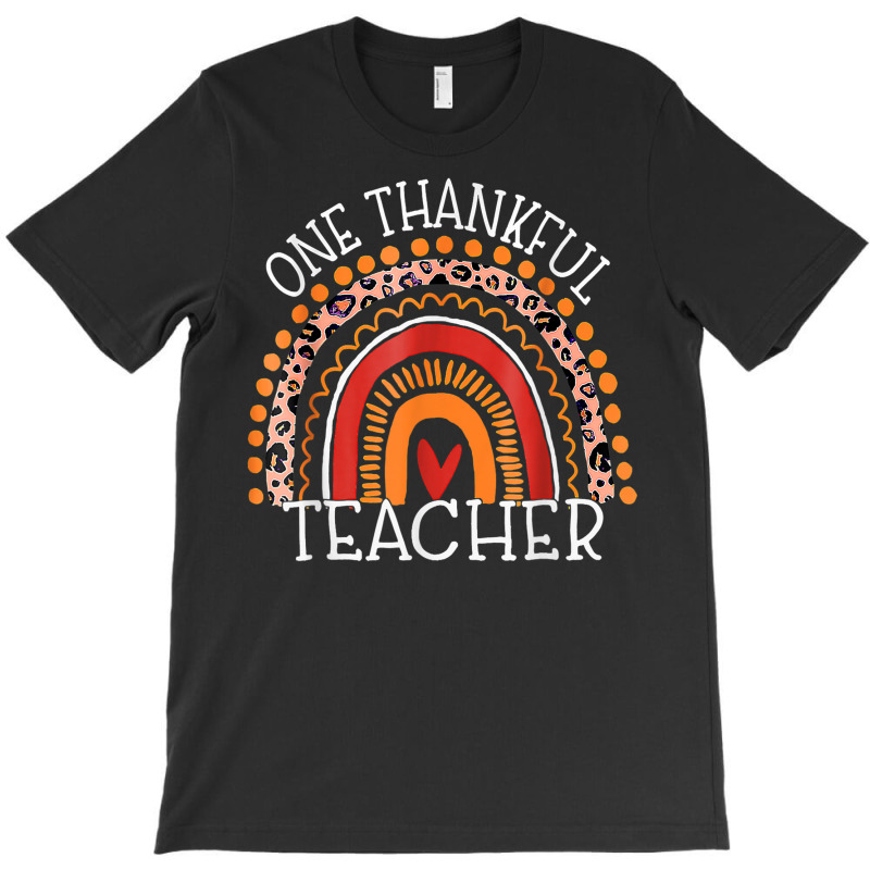 Teacher Thanksgiving Leopard Rainbow One Thankful Teacher T-shirt | Artistshot